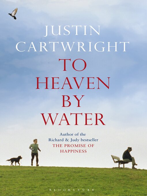 Title details for To Heaven by Water by Justin Cartwright - Available